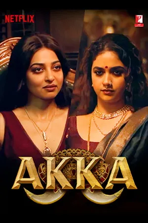 Akka 2026 Season 1 Hindi Audio WEB-DL 720p - 480p - 1080p [EP-01 Added]