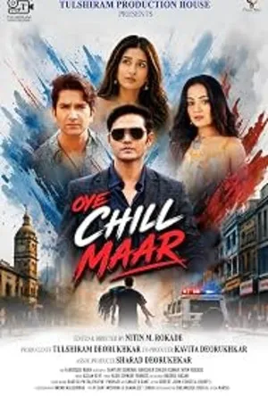 Oye Chill Maar 2026 Hindi Audio HDTC 720p - 480p - 1080p
